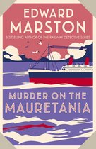 Ocean Liner Mysteries 2 - Murder on the Mauretania