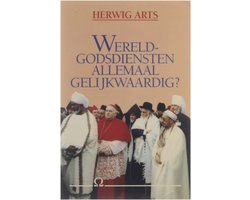 Wereldgodsdiensten Allemaal Gelijkwaardig