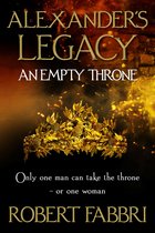 Alexander's Legacy 3 - An Empty Throne