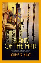 Mary Russell & Sherlock Holmes 15 - Island of the Mad