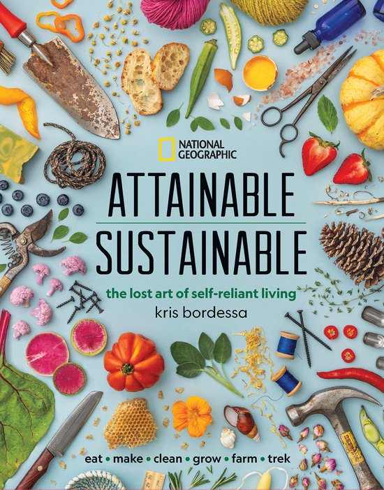 Attainable Sustainable The Lost Art of SelfReliant Living - cover