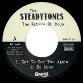 Steadytones - The Return Of Mojo (7" Vinyl Single)
