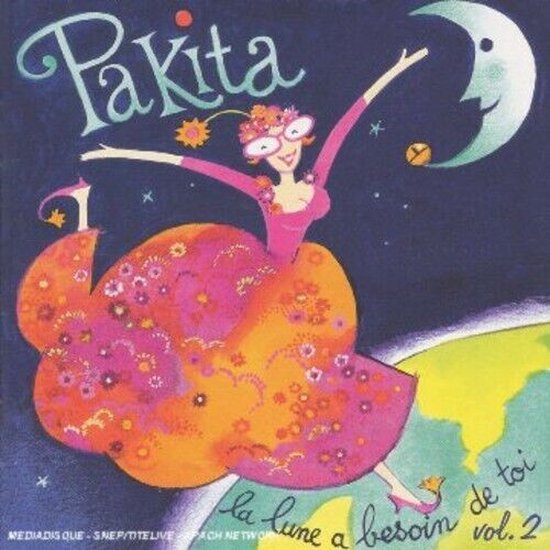 Pakita - La Lune A Besoin De Toi (CD)