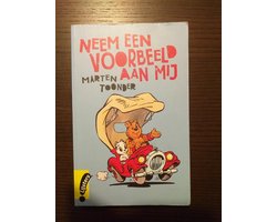 Neem een voorbeeld aan mij