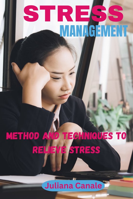 Stress Management (ebook), Juliana Canale 1230006206130 Boeken bol