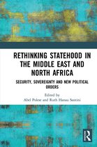 Rethinking Statehood in the Middle East and North Africa