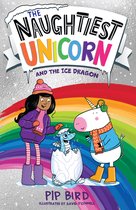 The Naughtiest Unicorn series-The Naughtiest Unicorn and the Ice Dragon