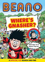 Beano Non-fiction - BEANO Where’s Gnasher?: A Barking Mad Search and Find Book (Beano Non-fiction)