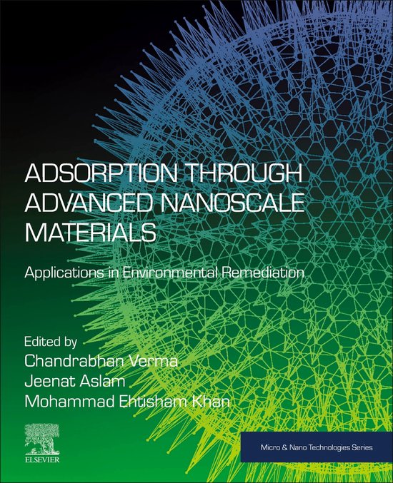 Adsorption through Advanced Nanoscale Materials 9780443184567