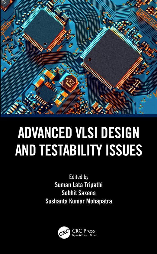 Advanced VLSI Design and Testability Issues - cover