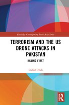 Routledge Contemporary South Asia Series- Terrorism and the US Drone Attacks in Pakistan