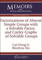 Memoirs of the American Mathematical Society- Factorizations of Almost Simple Groups with a Solvable Factor, and Cayley Graphs of Solvable Groups