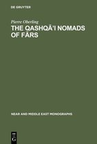 Near and Middle East Monographs6-The Qashqā’i Nomads of Fārs