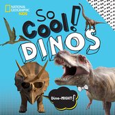 National Geographic Kids- So Cool! Dinos