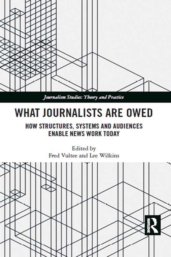 Journalism Studies- What Journalists Are Owed - cover