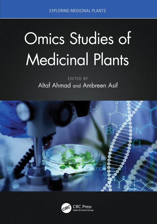 Exploring Medicinal Plants Omics Studies of Medicinal Plants