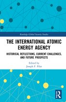 Routledge Global Security Studies-The International Atomic Energy Agency