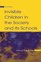 Sociocultural, Political, and Historical Studies in Education- Invisible Children in the Society and Its Schools