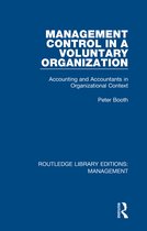 Routledge Library Editions: Management- Management Control in a Voluntary Organization