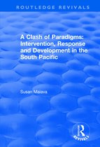Routledge Revivals-A Clash of Paradigms: Response and Development in the South Pacific