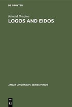 Janua Linguarum. Series Minor93- Logos and Eidos