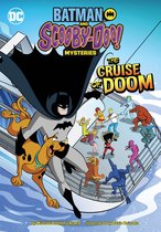Batman and Scooby-Doo Mysteries-The Cruise of Doom