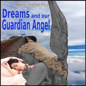 Dreams and our Guardian Angel