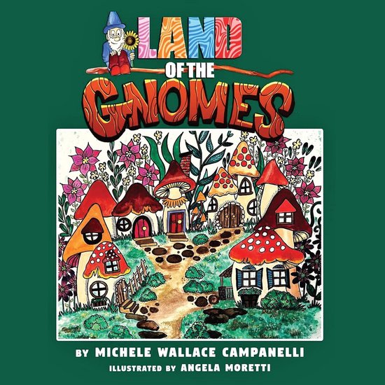Land of The Gnomes (ebook), Michele Campanelli 9798888531150 Boeken
