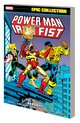 Power Man And Iron Fist Epic Collection