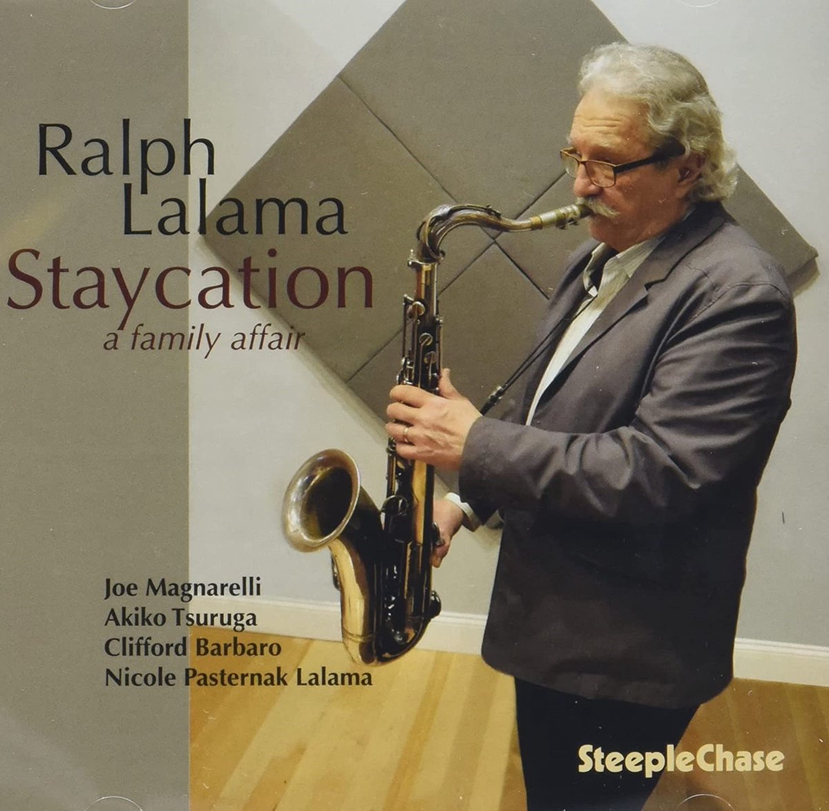 Ralph Lalama - Staycation - A Family Affair (CD)
