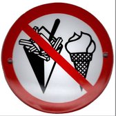 Emaille verbodsbord en wandbord verboden ijs friet patat snacks mee te nemen eten - 10 cm Rond