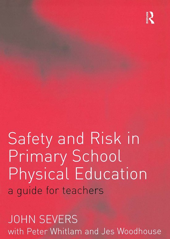 Safety and Risk in Primary School Physical Education - cover