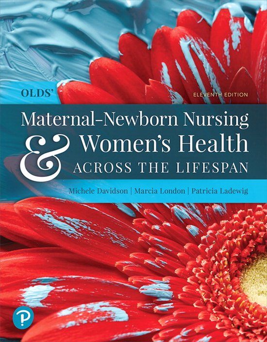 Olds' MaternalNewborn Nursing & Women's Health Across the Lifespan