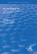 Routledge Revivals- Into the Melting Pot