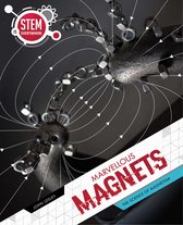 STEM Is Everywhere- Marvellous Magnets
