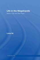 Questioning Cities- Life in the Megalopolis