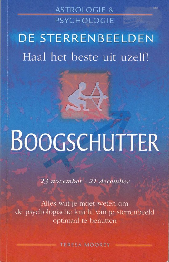 9789043802642 - Haal het beste uit jezelf! Boogschutter
