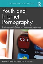 Adolescence and Society- Youth and Internet Pornography
