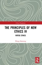 China Perspectives-The Principles of New Ethics IV