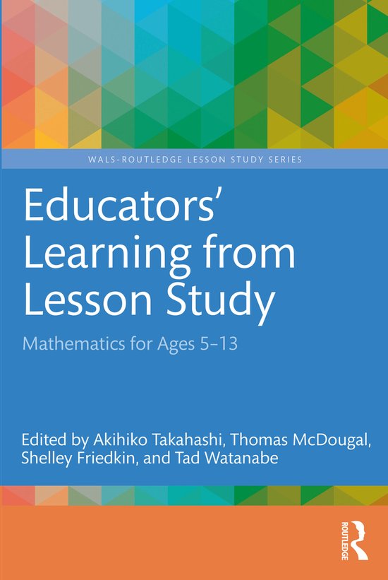 WALS-Routledge Lesson Study Series- Educators' Learning from ... - cover