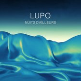 Lupo - Nuits D'Ailleurs (CD)