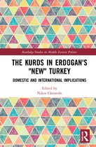 Routledge Studies in Middle Eastern Politics-The Kurds in Erdogan's "New" Turkey