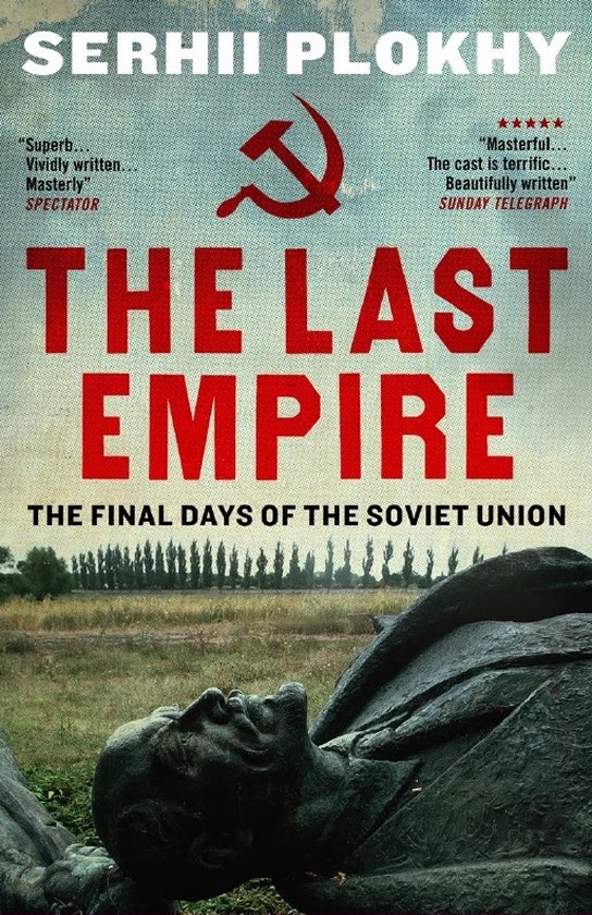 Last Empire Final Days Of Soviet Union