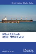 Lloyd's Practical Shipping Guides- Break Bulk and Cargo Management
