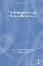 Aging and Society-The Privatization of Care