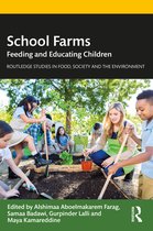 Routledge Studies in Food, Society and the Environment- School Farms