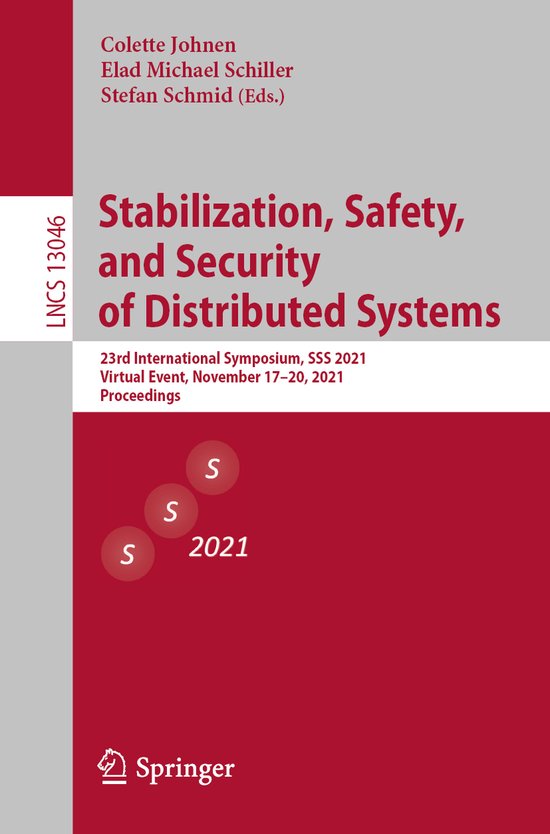 Theoretical Computer Science and General Issues- Stabilization, Safety, and Security of Distributed Systems