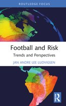 Critical Research in Football- Football and Risk