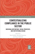 Routledge Research in Public Administration and Public Policy- Contextualizing Compliance in the Public Sector