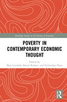 Routledge Studies in the History of Economics- Poverty in Contemporary Economic Thought